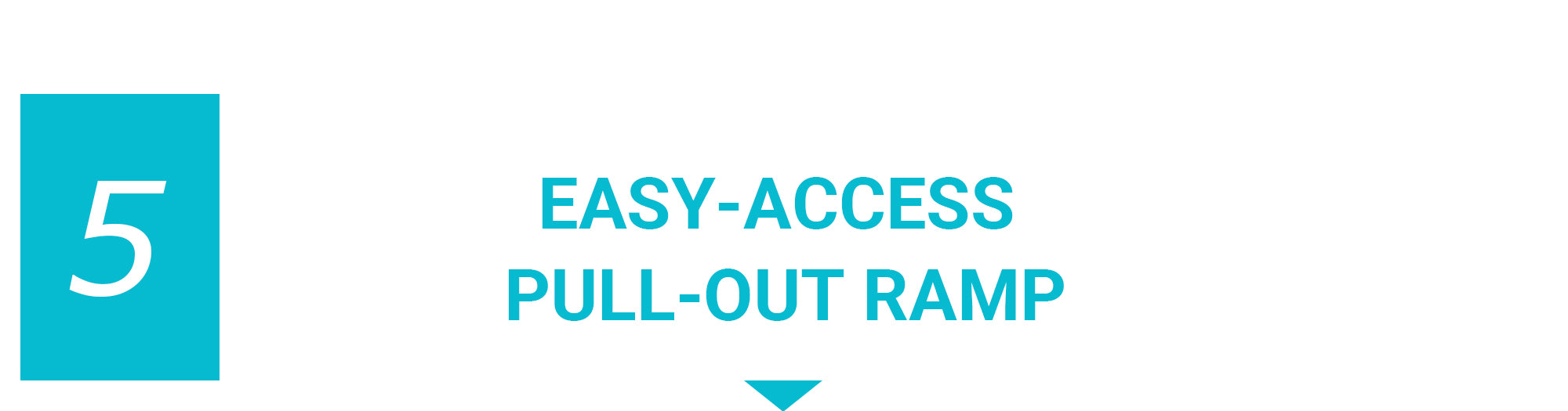 Easy-access pull-out ramp